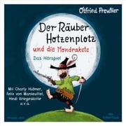 Der Räuber Hotzenplotz - Hörspiele: Der Räuber Hotzenplotz und die Mondrakete - Das Hörspiel Otfried Preußler