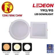 [SIRIM] LEDEON 12W 18W 24W Y913 Y915 DOWNLIGHT WARM WHITE 2700K COOL WHITE 4000K DAYLIGHT 6500K ROUN