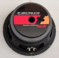 SPEAKER ACR 10 IN FABULOUS 2560 ORIGINAL