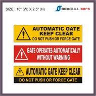 Autogate Automatic door Automatik Pintu Keep Clear Slow Down Warning Gate Open Vehicle Keep Distance