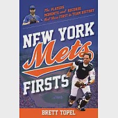 New York Mets Firsts