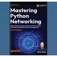 Networking Python Mastering Book: Utilize Python packages and frames for network automation, monitor