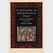 Schooling in Renaissance Italy: Literacy and Learning, 1300-1600