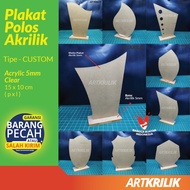 PLAKAT POLOS BAHAN AKRILIK TEBAL 5mm DAN DUDUKAN 8mm (=) (=)