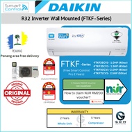 DAIKIN R32 Inverter Air-conditioner FTKF series AIRCOND 1.0HP - 2.5HP WIFI gin-ion (Penang Free Deli