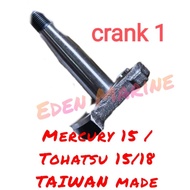 Crankshaft 1 / crankahaft 4 for MERCURY 15 / TOHATSU 15/18HP 2 stroke outboard (350-00031/ 350-00034)