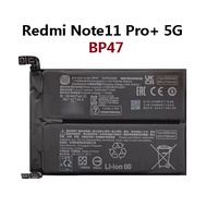 ORIGINAL Battery For XM Redmi Note 11 Pro+ 5G ( 21091116UG, 21091116UC ) Battery Bateri BP47 @ 4500m