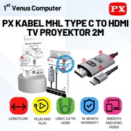 Cable Px Mhl Usb Type C to Hdmi Tv Projector Converter 2M/MHA-30C