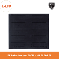 EF Induction Hob 60CM – HB BI 584 FA