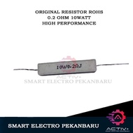 ORIGINAL RESISTOR 10 WATT 0.2 OHM ROHS CHALK RESISTANT 10WATT 0.2OHM RESISTOR 10W 0R2 10 W RESISTOR 