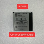 Suitable for OPPOU539 Mobile Phone Battery U539 Electric Board BLT019 Battery Mobile Phone External