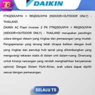Hot Sale! AC DAIKIN FTKQ50UVM4 SPLIT 2 PK FLASH INVERTER THAILAND WATT LOW Terbatas