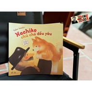 Book – Hachiko the Beloved Dog – Yoko Imoto – translated by Ume Chan – Nha Nam – Labor Publishing Ho