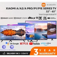 [3 Years Warranty] Xiaomi A/A Pro/P1/P1E Series 32"/43"/55"/65" Smart Google TV with Google Playstore Netflix Youtube