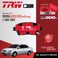 TRW Premium  ผ้าดิสเบรค หน้า  หลัง Toyota Altis E120 1.61.8 ปี 2001-2007  อัลติส GDB 3242 DT  GS 867