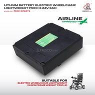 Fresco Bike Battery 24V 6AH Electric Wheelchair Lithium 15kg (9.8kg Frame Weight) F500-6  | Airline 