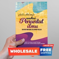 Wahai...Penuntut Ilmu | Abu Muthmainna Sulaiman Roslan | Santai Ilmu Publication
