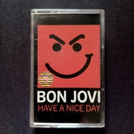 Bon Jovi Cassette - Have A Nice DAY