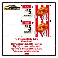 BUY SDK DRIVE SHAFT RIGHT + LEFT( FREE RM10 KFC VOUCHER )
