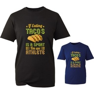 If Eating Tacos Is A Sport Funny Foodie T Shirt Tacos Lovers Fast Food Gift Top