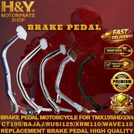 H&Y PREMIUM CHROME MOTORCYCLE BRAKE PEDAL UPGRADE FOR XRM110 WAVE110&CT100&RUSI125&TMX155&HD3/X4