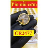 CR2477 instant battery - Rice cooker battery