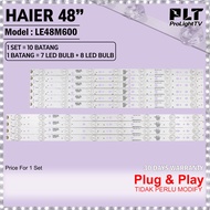 HAIER 48 inch LAMPU TV LE48M600 LED TV BACKLIGHT HAIER 48 INCH LED TV