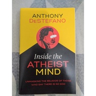 Inside the Atheist Mind by Anthony DeStefano