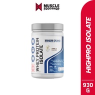 High Pro Whey Protein Isolate ขนาด 930 gram (930กรัม) เวย์โปรตีนไอโซเลต