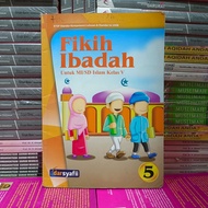 FIKIH IBADAH UNTUK MI/SD ISLAM KELAS V