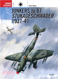 Junkers Ju 87 ― Stukageschwader 1937-41