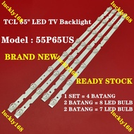 55P65 55P65US 55P8 55U3800C 55D6 55F6 55L2 TCL 55 INCH LAMP TV 55" LED BACKLIGHT 4C-LB5508-HR03J 55H