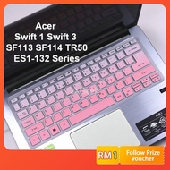 ♛Keyboard Cover Acer Swift 1 3 SF113 SF114 TR50 14inch 13.3" Skin Silicone Protector for Laptop