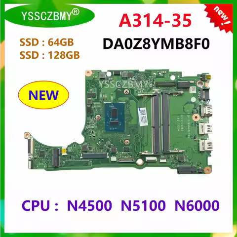 NEW DA0Z8YMB8F0 Mainboard For Acer A314-35 Laptop Motherboard NBA7S11008 / NBA7S11009 With CPU N4500