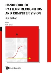 Handbook Of Pattern Recognition And Computer Vision (6th Edition) Chi Hau Chen