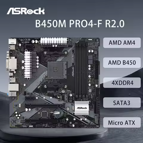 ASRock B450M PRO4-F R2.0 Motherboard Support 5950X 5800X3D 5700X 5600X 5600G 1700X 2700X CPU AM4 4xD