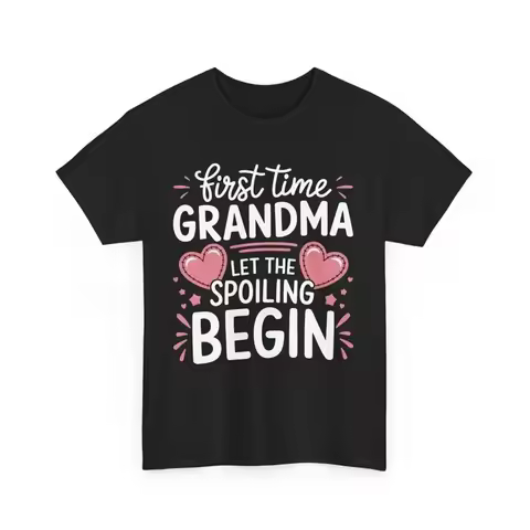 First Time Grandma T Shirt Let the Spoiling Begin New