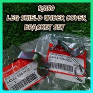 RS150 LEG SHIELD UNDER COVER BRACKET SET STAY KIRI KANAN ORIGINAL 100 % [ 64341  64342 ]