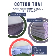 [TERLARIS KKM] COTTON THAI (THAI SILK) Kain Baju Jururawat, Kain Uniform Nurse (3.5 Meter), Selesa, 
