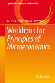 Workbook for Principles of Microeconomics Martin Kolmar