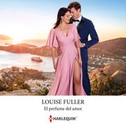 El perfume del amor Louise Fuller