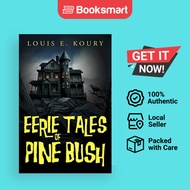 Eerie Tales Of Pine Bush - Paperback - English - 9781449029128