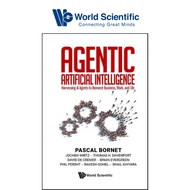 WS A - Agentic Artificial Intelligence Harnessing AI Agents to Reinvent Business, Work, and Life AI 