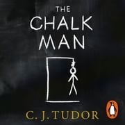 The Chalk Man C. J. Tudor