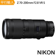 【Nikon 尼康】Z 70-200MM F/2.8 VR S *(平行輸入)