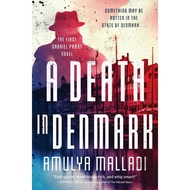 A Death in Denmark - The First Gabriel Præst Novel by Amulya Malladi (US edition, paperback)