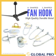 D TYPE / J TYPE Fan Hook Kipas Ceiling Mount Siling Fan Bracket Penyangkut Kipas Hammock Anchor Fan 