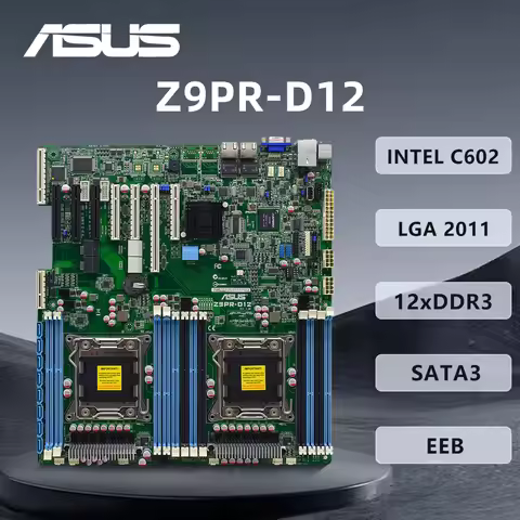 ASUS Z9PR-D12 Motherboard LGA2011 E5-2600CPU IntelC602 12×DDR3 384GB M.2 5×PCI-E X16 6×USB3.0 Dual G