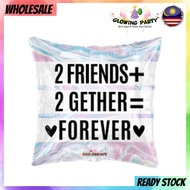 2 FREINDS + 2 GETHER = FOREVER 18" Foil Balloon Brand Kaleidoscope