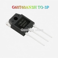 2pcs G60T60AN3H TO-3P G60T60 TO3P 60A/600V IGBT Transistor New Original